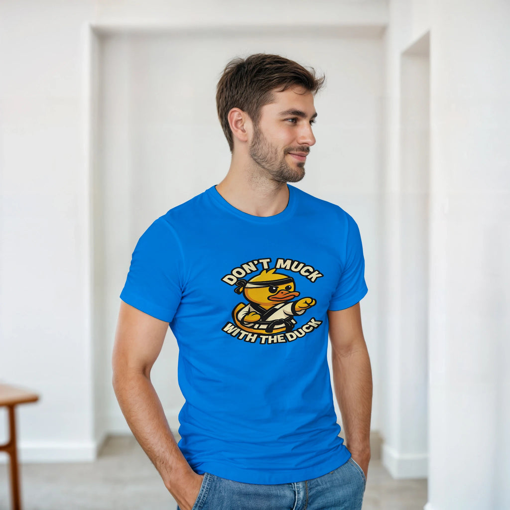 Don’t Muck with this Duck T-shirt - Duck Nation