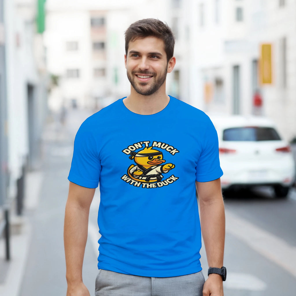 Don’t Muck with this Duck T-shirt - Duck Nation